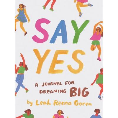 Say Yes, Nonbook von Leah Reena Goren, Abrams & Chronicle, 978-1-4521-6441-0