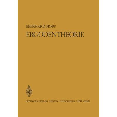 Ergodentheorie, Taschenbuch von Eberhard Hopf, Springer Berlin, 978-3-540-04881-7