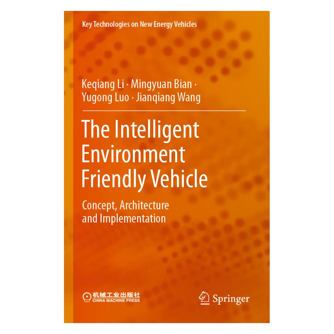 Springer The Intelligent Environment Friendly Vehicle (Englisch, Softcover, Jianqiang Wang, Keqiang Li, Mingyuan Bian, Yugong Luo) (57093409)