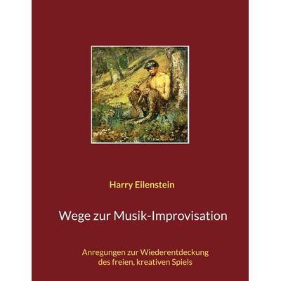 Wege zur Musik-Improvisation -