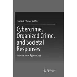 Cybercrime, Organized Crime, and Societal Responses, Fachbücher