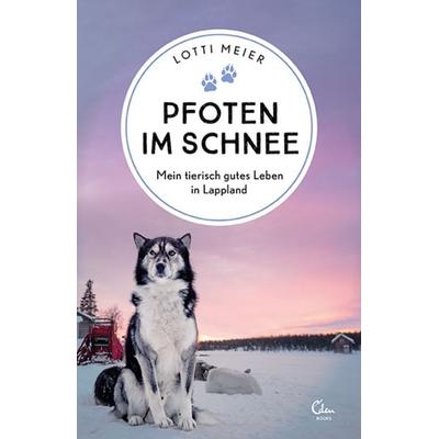 Pfoten im Schnee, Taschenbuch von Lotti Meier, Eden Books - ein Verlag der Edel Verlagsgruppe, 978-3-95910-299-5