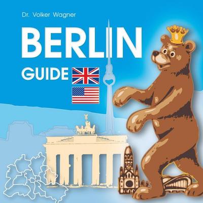 BERLIN Guide - Volker Wagner, Audio, 4056198046487