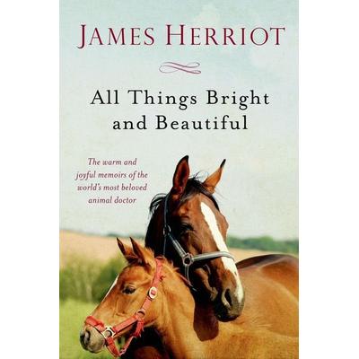 All Things Bright and Beautiful, Taschenbuch von James Herriot, St. Martins Press, 978-1-250-05812-6