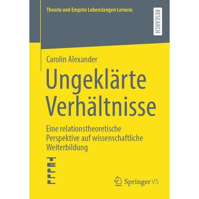 Ungeklärte Verhältnisse, Taschenbuch von Carolin Alexander, Springer Fachmedien Wiesbaden GmbH, 978-3-658-42869-3