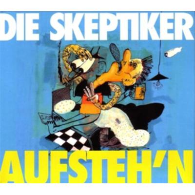 Skeptiker, D: Aufsteh'n - Die Skeptiker, CD