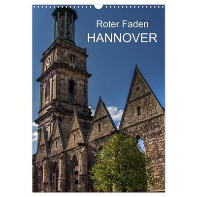 Roter Faden Hannover (Wandkalender 2026 DIN A3 hoch), CALVENDO Monatskalender
