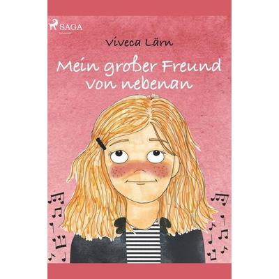 Mein großer Freund von nebenan, Taschenbuch von Viveca Lärn, BoD - Books on Demand, 978-87-26-15316-3