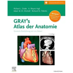 Gray's Atlas der Anatomie mit online Zusatzmaterial Videos, Fachbücher von Richard L. Drake, Adam W.M. Mitchell, A. Wayne Vogl