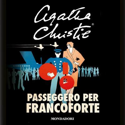 Passeggero per Francoforte - Agatha Christie, Audio, 9788852159367