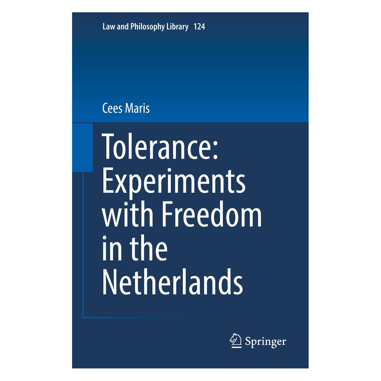 Springer Tolerance : Experiments with Freedom in the Netherlands (Englisch, Hardcover, Cees Maris) (9783319893440)