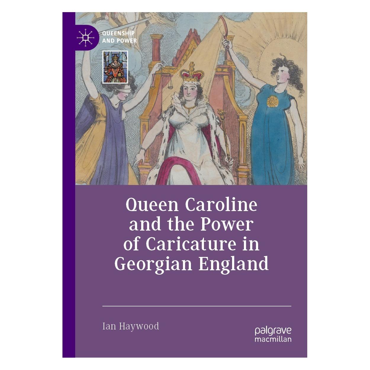 Springer Haywood:Queen Caroline and the Power of (Englisch, Hardcover, Ian Haywood) (9783031462238)