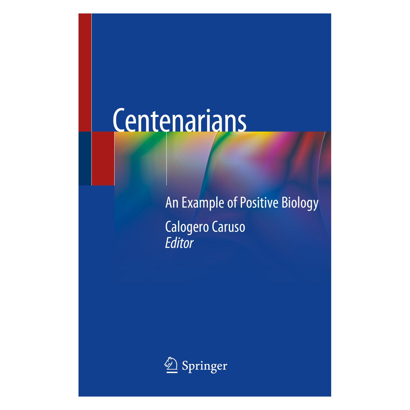 Springer Centenarians (Englisch, Softcover, Calogero Caruso) (56155691)