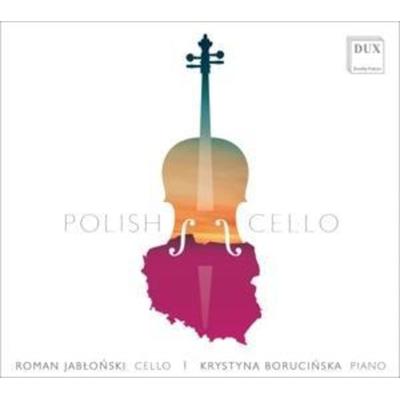 Polish Cello - Roman Jablonski,Krystyna Borucinska, CD