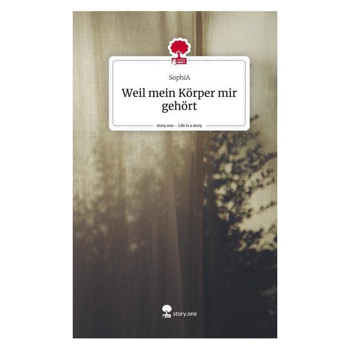 Bod SophiA:Weil mein Körper mir gehört. Lif (Deutsch, Hardcover, Sophia) (67863658)