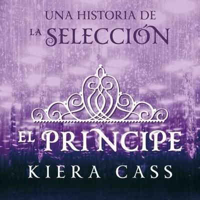 El príncipe - Kiera Cass, Audio, 9789152136218