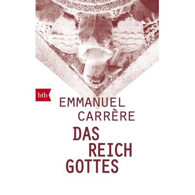 Das Reich Gottes, Taschenbuch von Emmanuel Carrère, btb