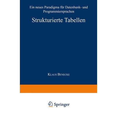 Strukturierte Tabellen, Taschenbuch von Klaus Benecke, Deutscher Universitätsverlag, 978-3-8244-2099-5