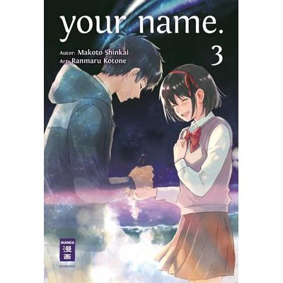 Your name. 03, Taschenbuch von Makoto Shinkai,Ranmaru Kotone, Egmont Manga