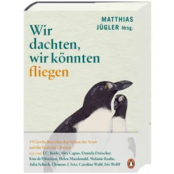 Wir dachten, wir könnten fliegen, Belletristik von Barbara Dziadosz, Matthias Jügler