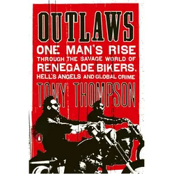 Outlaws, Belletristik von Tony Thompson
