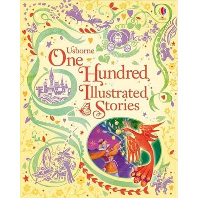 One Hundred Illustrated Stories, Gebundene Ausgabe von Usborne, Usborne Publishing, 978-1-4095-5036-5