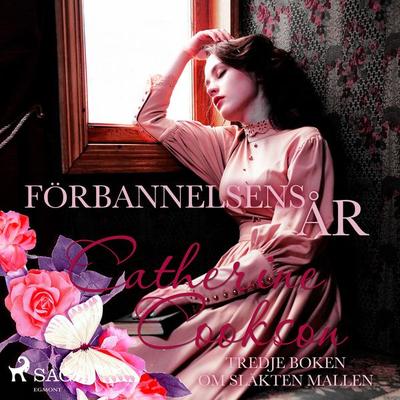 Förbannelsens år - Catherine Cookson, Audio, 9788711836774
