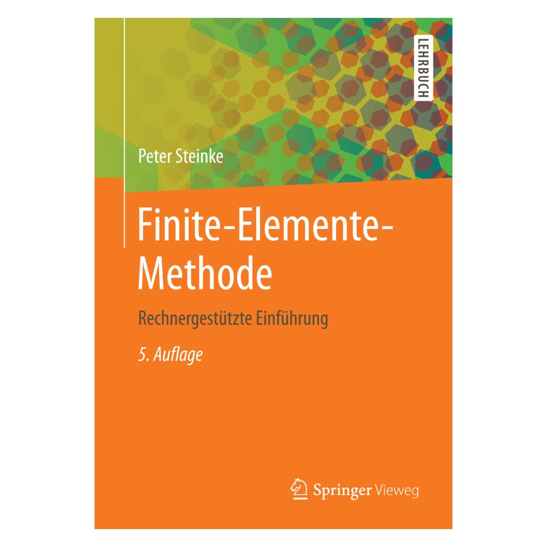 Springer Finite-Elemente-Methode (Deutsch, Softcover, Peter Steinke) (7532947)