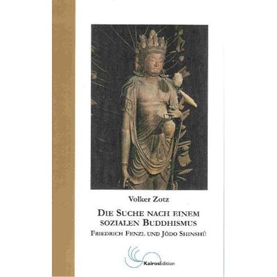 Die Suche nach einem sozialen Buddhismus, Taschenbuch von Volker Zotz, Kairos, 978-2-9599829-6-5