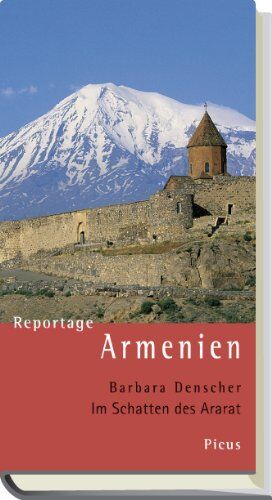Barbara Denscher - Reportage Armenien: Im Schatten des Ararat - Preis vom 09.10.2026 07:28:09 h