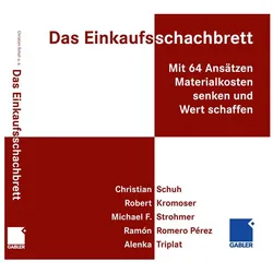 Das Einkaufsschachbrett, Fachbücher von Robert Kromoser, Alenka Triplat, Christian Schuh, Ramón Romero Pérez, Michael F. Strohmer
