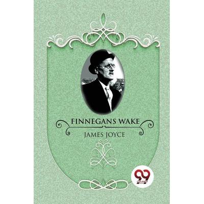 Finnegans Wake, Taschenbuch von James Joyce, Double 9 Booksllp, 978-93-5656-919-5