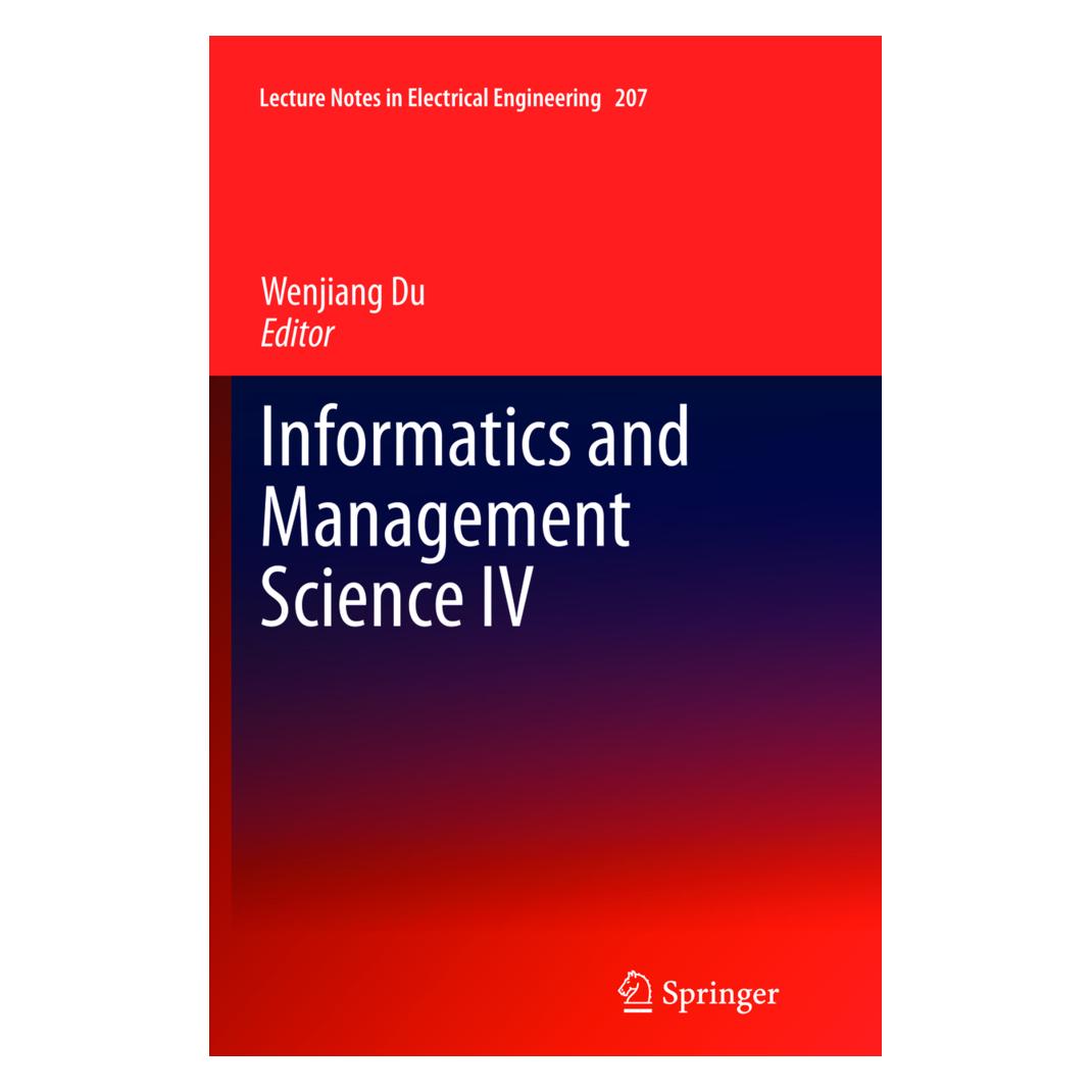 Springer Informatics and Management Science IV (Englisch, Softcover, Wenjiang Du) (55591699)