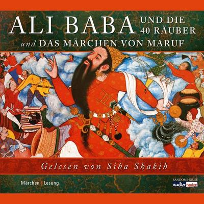 Ali Baba und die 40 Räuber - Siba Shakib, Audio, 9783837178814