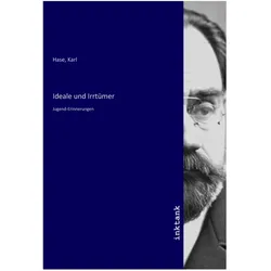 Ideale und Irrtümer, Belletristik von Karl Hase