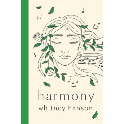 Harmony, Gebundene Ausgabe von Whitney Hanson, Quercus Publishing Plc, 978-1-5294-3263-3