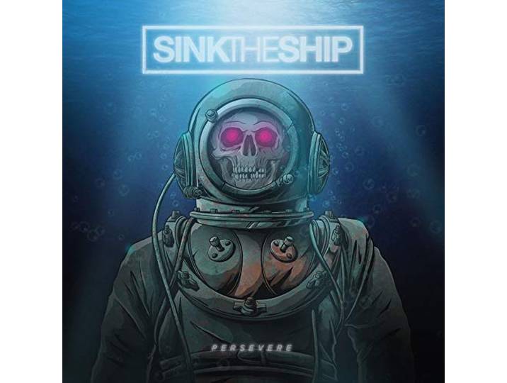 Sink The Ship - Persevere