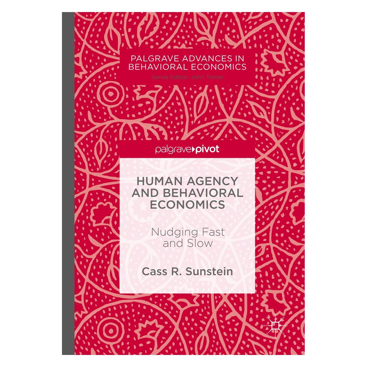 Springer Human Agency and Behavioral Economics (Englisch, Hardcover, Cass R. Sunstein) (9783319558066)
