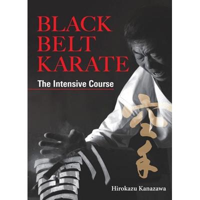 Black Belt Karate, Gebundene Ausgabe von Hirokazu Kanazawa, Kodansha, 978-1-56836-503-9