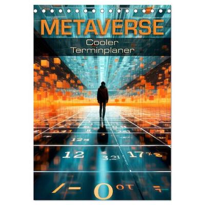 METAVERSE Cooler Terminplaner (Tischkalender 2027 DIN A5 hoch), CALVENDO Monatskalender