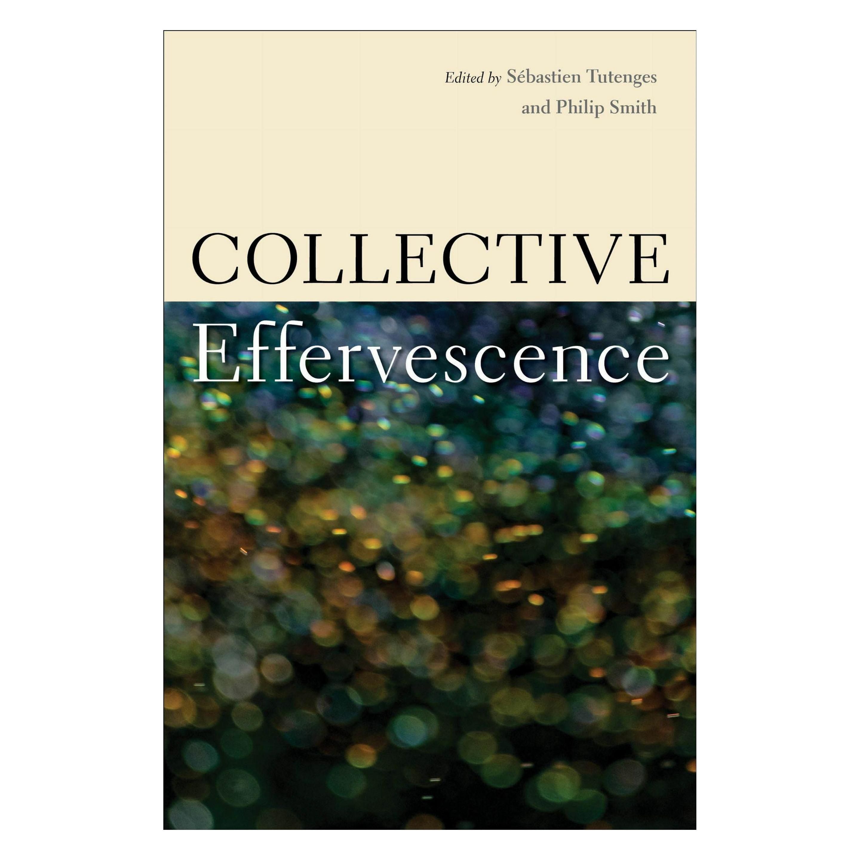Temple University Collective Effervescence (Englisch, Philip Smith, Sébastien Tutenges) (67488676)