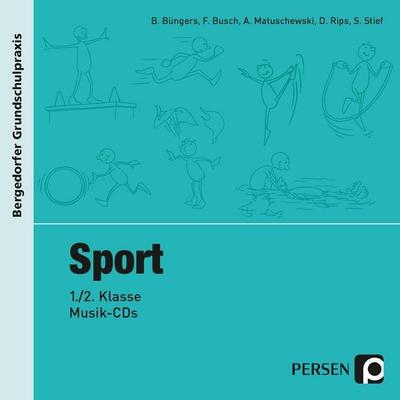 Sport - 1./2. Klasse, Musik-CD - Büngers,Busch,Matuschewski,Rips,Stief, CD, 9783403200604