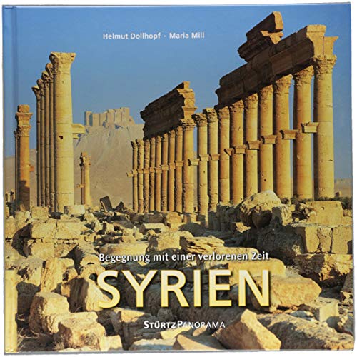Maria Mill - Panorama Syrien - Begegnung mit einer verlorenen Zeit - Preis vom 13.10.2026 11:25:28 h