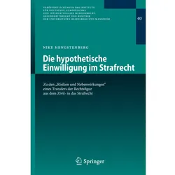 Die hypothetische Einwilligung im Strafrecht, Fachbücher von Nike Hengstenberg