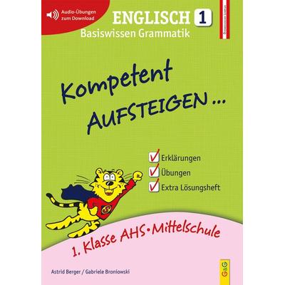 Kompetent Aufsteigen Englisch 1, Taschenbuch von Astrid Berger,Gabriele Broniowski, G&G Verlag, Kinder- und Jugendbuch, 978-3-7074-1838-5