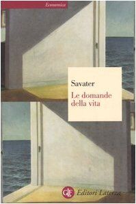 Fernando Savater - Le domande della vita - Preis vom 10.10.2026 11:48:34 h