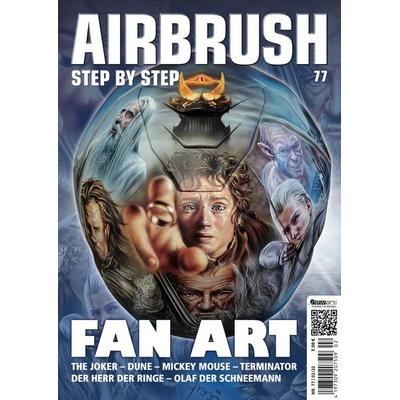 Airbrush Step by Step 77, Taschenbuch von Byron Lawrence,Younes Bouchlouch,Angus Alcantara,Midas Bayle Villanueva,Roger Hassler, Newart medien &