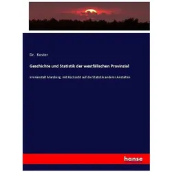 Geschichte und Statistik der westfälischen Provinzial, Fachbücher von Koster