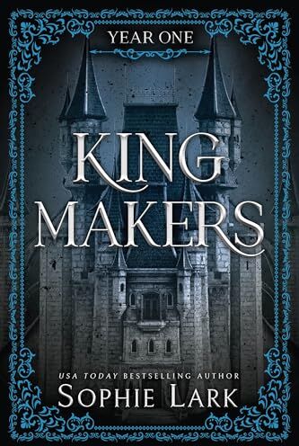Sophie Lark - Kingmakers Year One: A Spicy Friends to Lovers Dark College Romance (Kingmakers 1) - Preis vom 04.10.2026 03:51:26 h