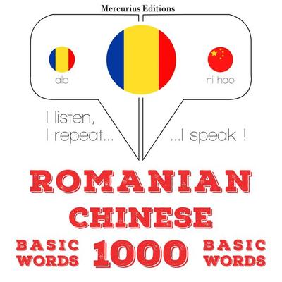Romania - Chineză: 1000 de cuvinte de bază - JM Gardner, Audio, 9782821143586